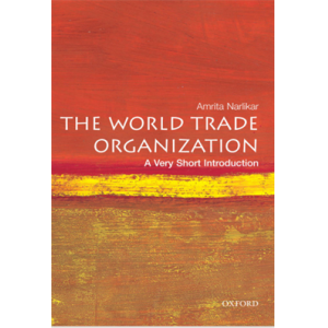 World Trade Organization  A Very Short Introductio